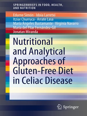 cover image of Nutritional and Analytical Approaches of Gluten-Free Diet in Celiac Disease